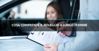 Cosa comprende il noleggio a lungo termine | Pulzoni AntonellI Rent