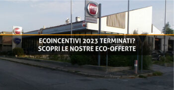 Ecoincentivi 2023 Terminati? Scopri le nostre eco-offerte