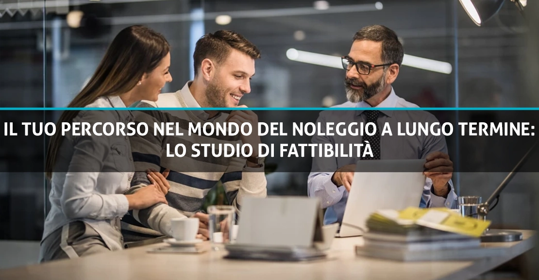 Il Tuo Percorso nel Mondo del Noleggio a Lungo Termine Lo Studio di Fattibilità Copertina