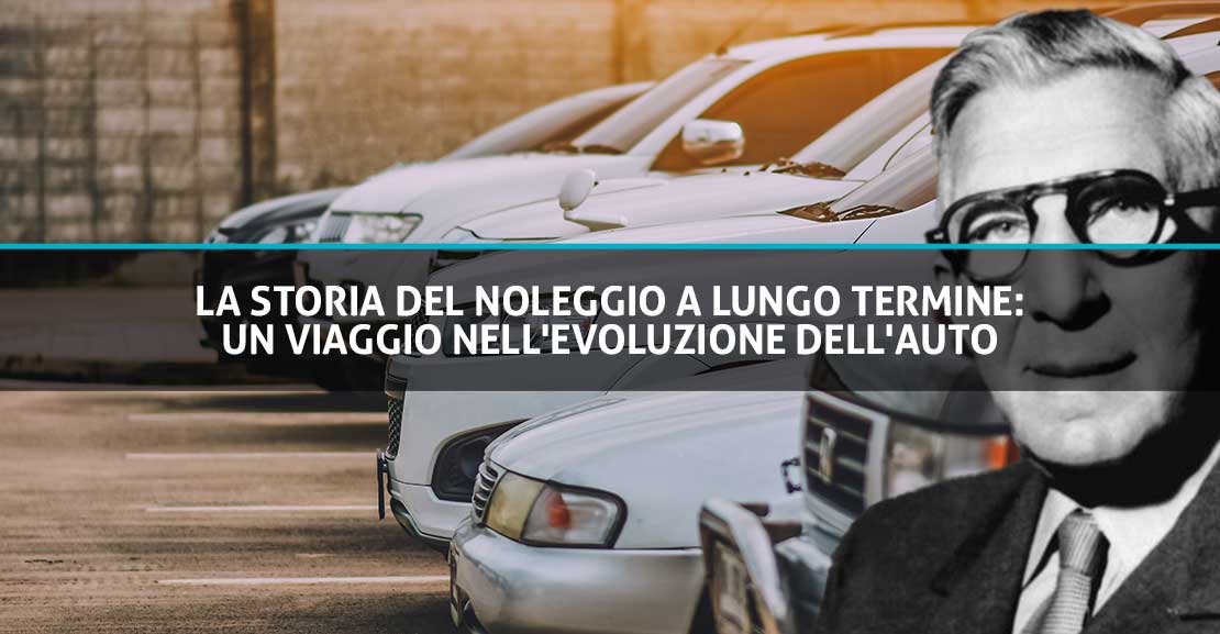 Storia del noleggio a lungo termine - Pulzoni Antonelli Rent