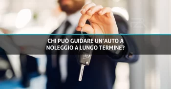 Chi puo guidare un auto a noleggio a lungo termine - Copertina - Pulzoni Antonelli Rent