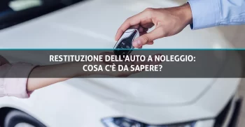 Restituzione dell auto a noleggio - Copertina - Pulzoni Antonelli Rent