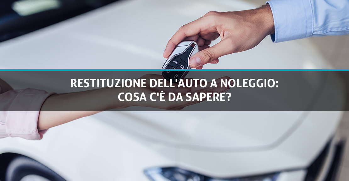 Restituzione dell auto a noleggio - Copertina - Pulzoni Antonelli Rent